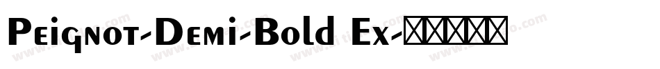 Peignot-Demi-Bold Ex字体转换